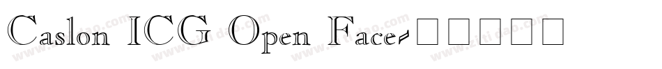 Caslon ICG Open Face字体转换